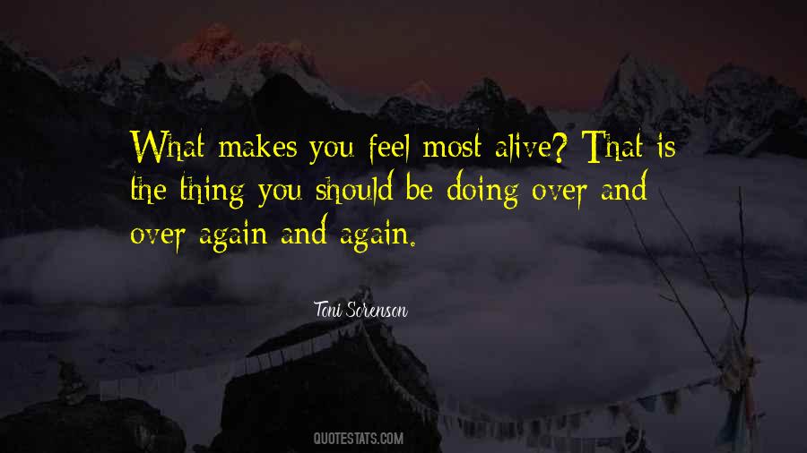 What Makes You Feel Alive Quotes #1318450