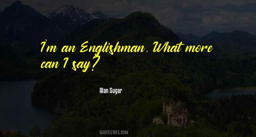 What More Can I Say Quotes #1075973