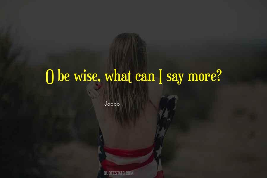 What More Can I Say Quotes #1616187