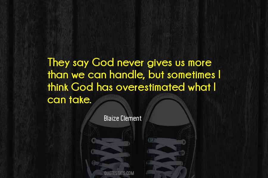 What More Can I Say Quotes #196091