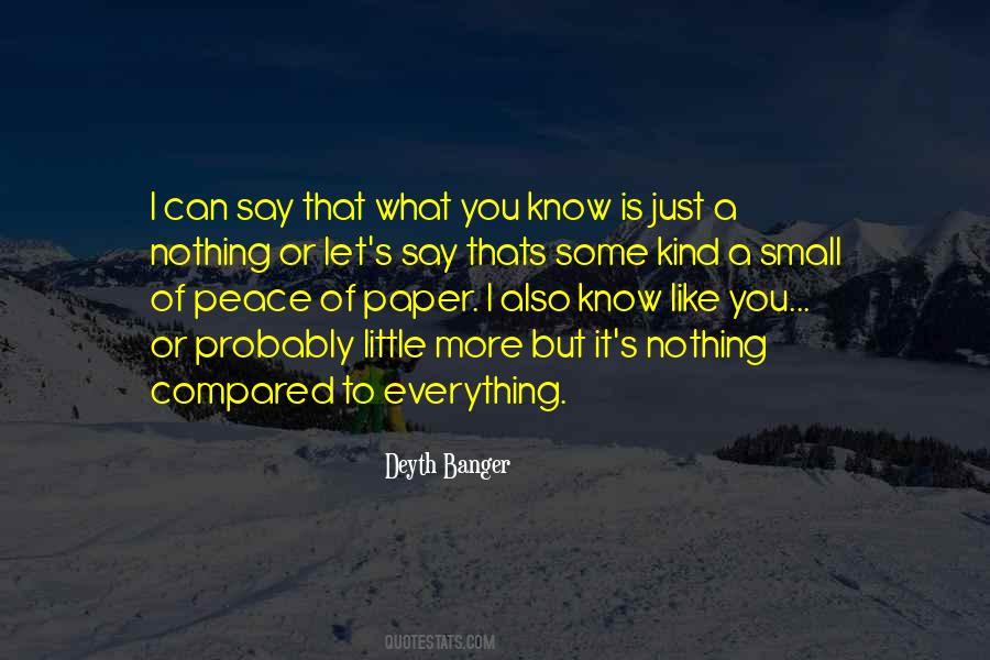 What More Can I Say Quotes #572425