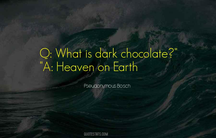 What On Earth Quotes #55824 What On Earth Quotes #55824