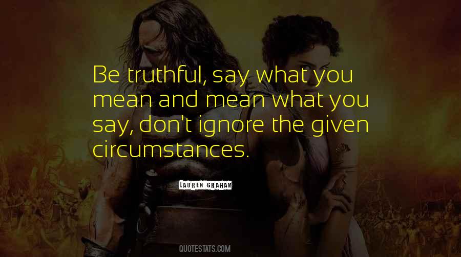 What Say You Quotes #9391