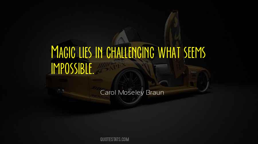What Seems Impossible Quotes #812300