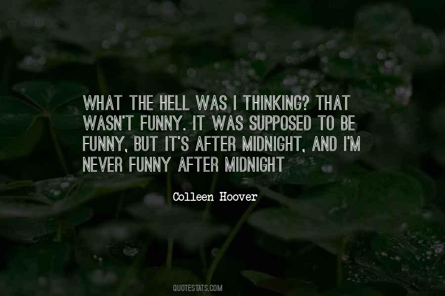 What The Hell Funny Quotes #1468040