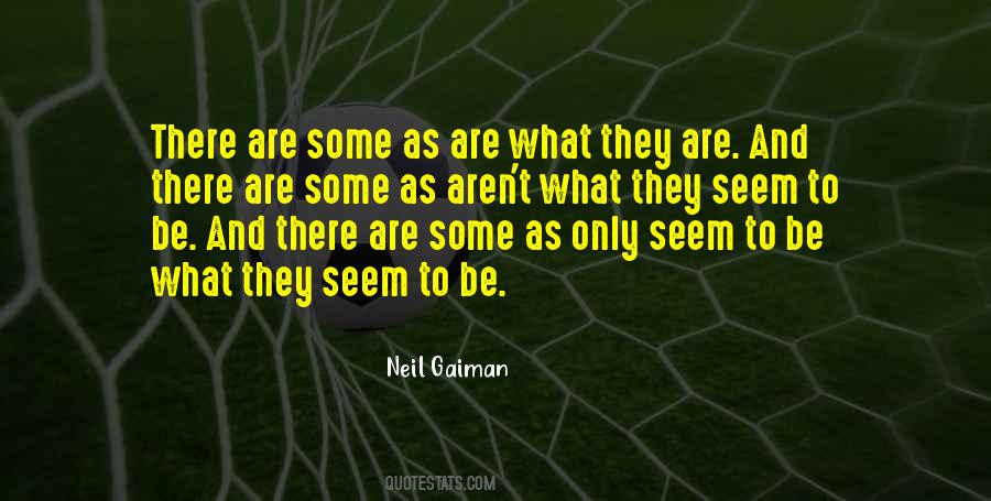 What They Seem Quotes #384491