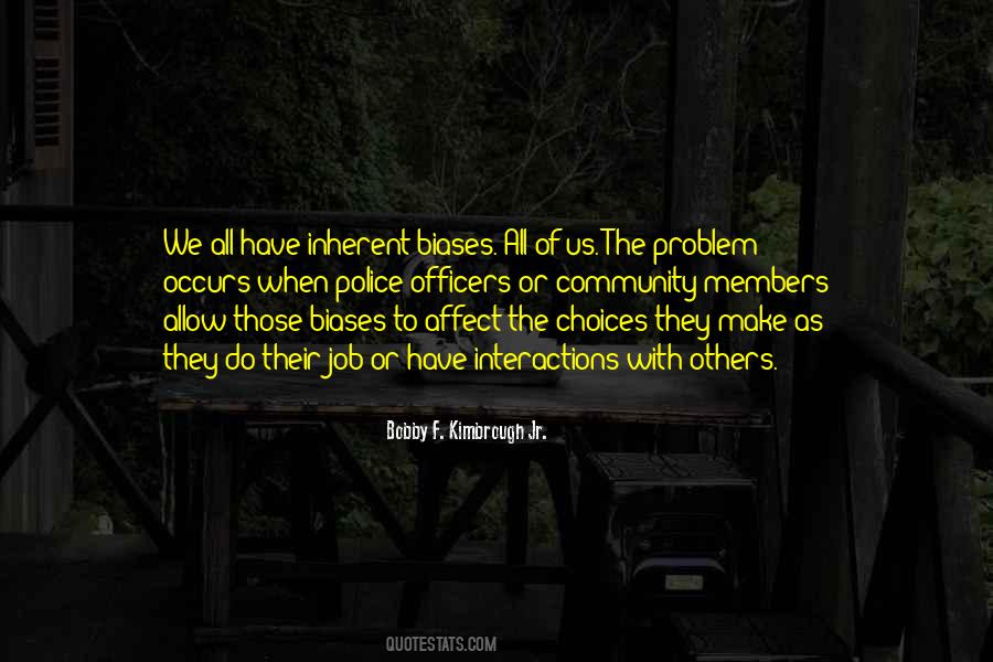 Quotes About Biases #433304