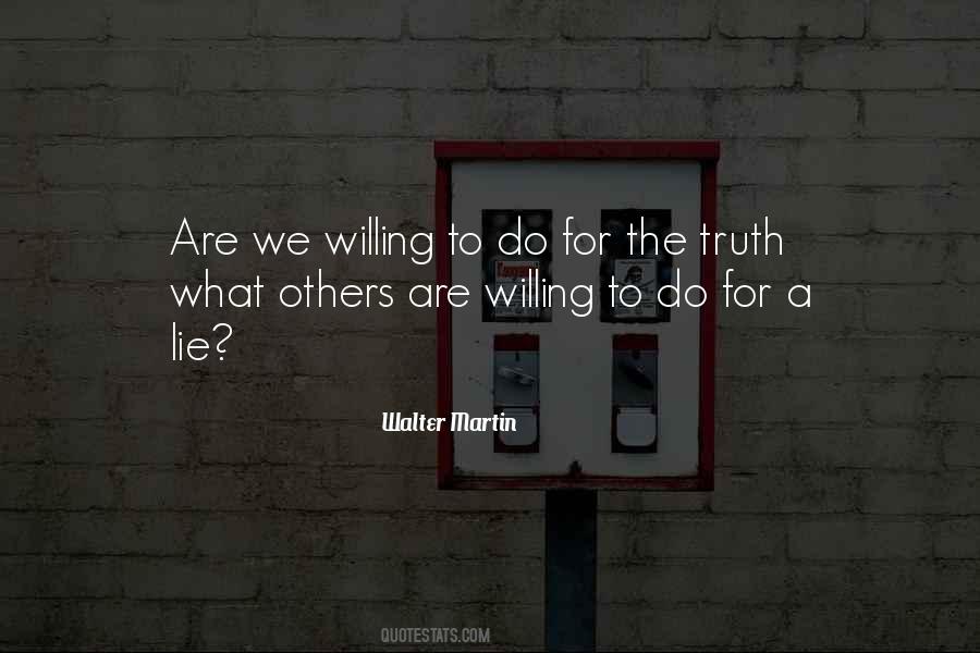 What We Do For Others Quotes #1733594