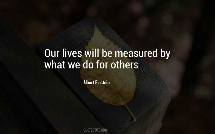 What We Do For Others Quotes #431074