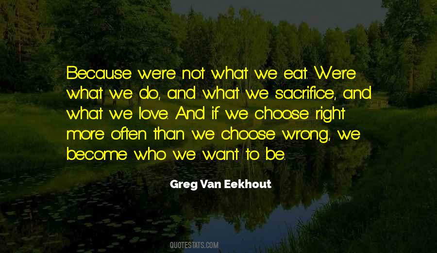 What We Do Quotes #1766631