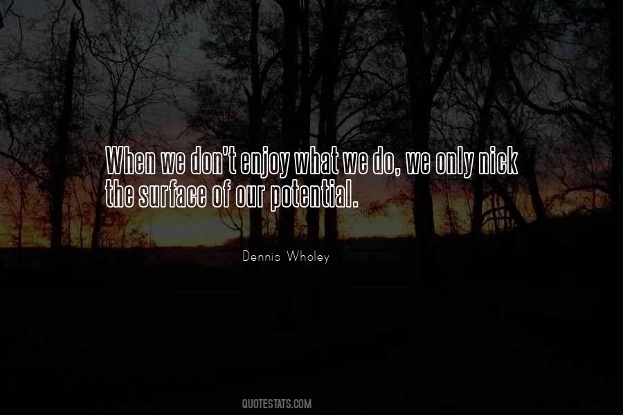 What We Do Quotes #1873046