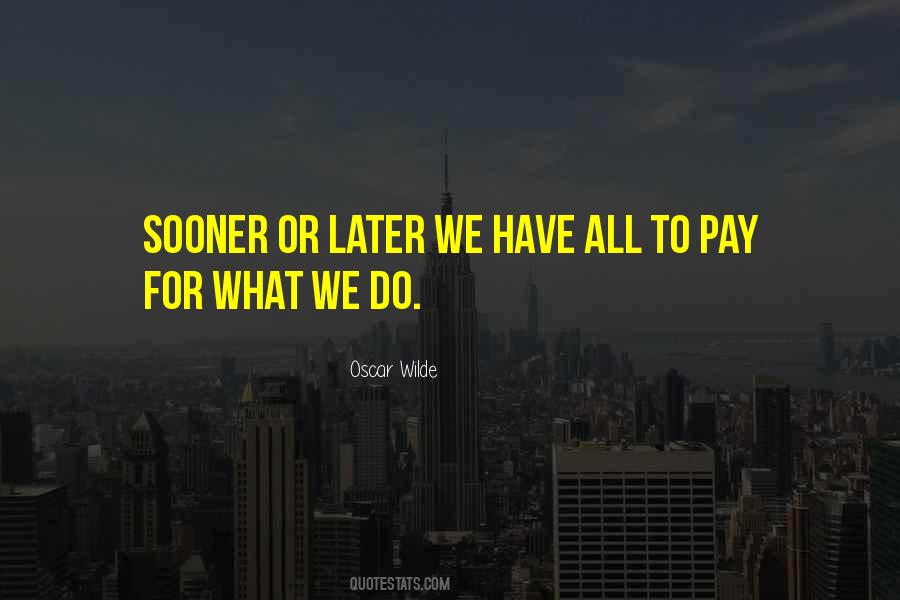 What We Do Quotes #1879005