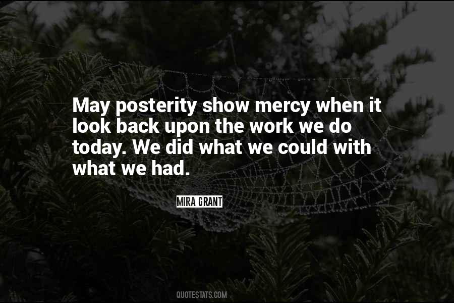 What We Do Today Quotes #562370