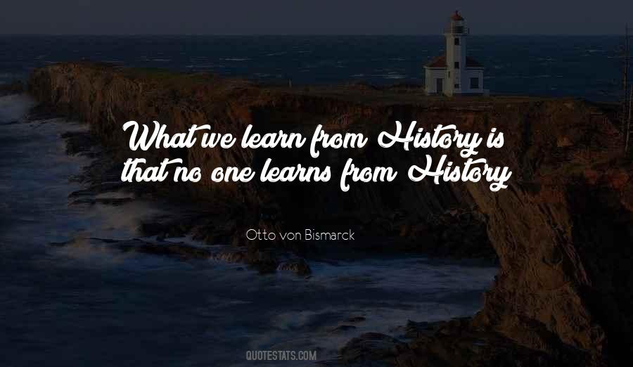 What We Learn Quotes #1679719