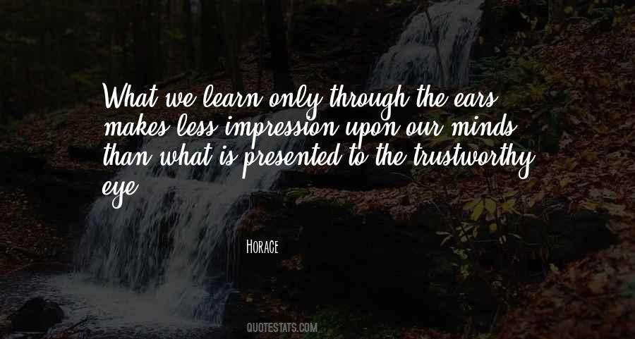 What We Learn Quotes #372371
