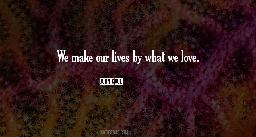 What We Love Quotes #1219106