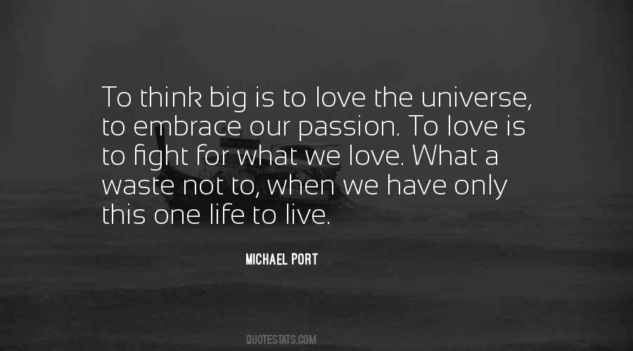 What We Love Quotes #1681774