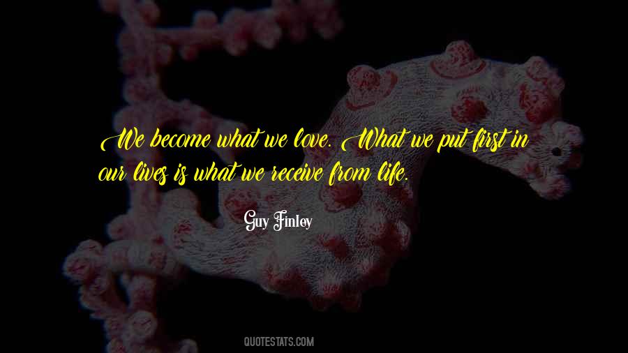 What We Love Quotes #332081
