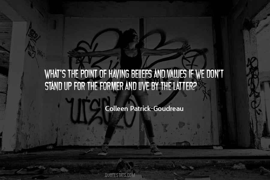 What We Stand For Quotes #1591852