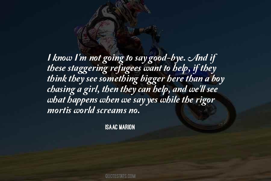 What We Want To See Quotes #144248 What We Want To See Quotes #144248