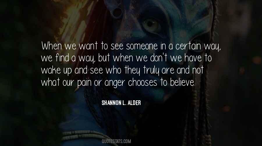 What We Want To See Quotes #439720 What We Want To See Quotes #439720