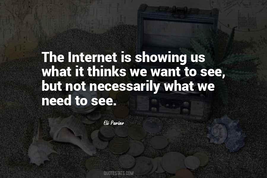 What We Want To See Quotes #480844 What We Want To See Quotes #480844