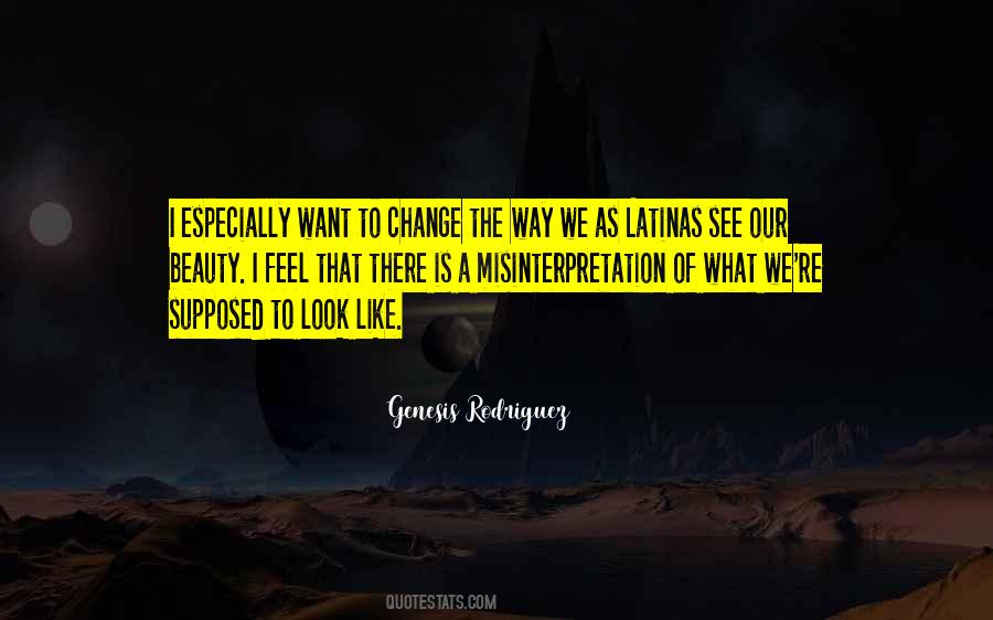 What We Want To See Quotes #95491 What We Want To See Quotes #95491