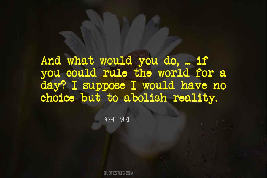 What Would You Do Quotes #1042335