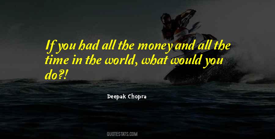 What Would You Do Quotes #1055511