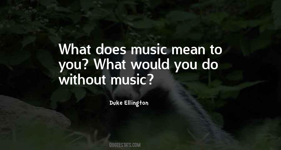 What Would You Do Quotes #1749364