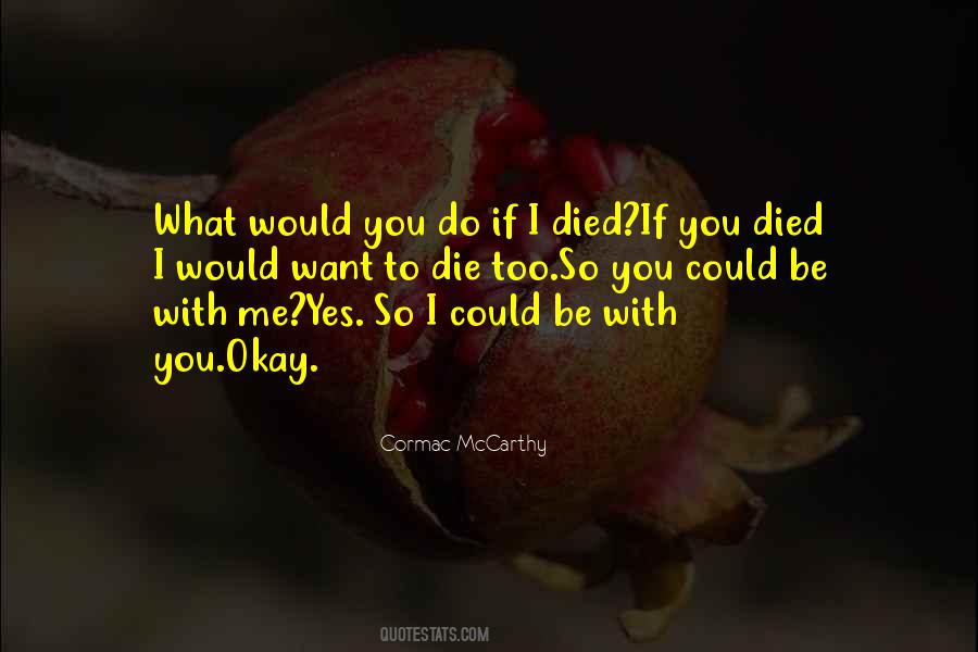 What Would You Do Quotes #446881