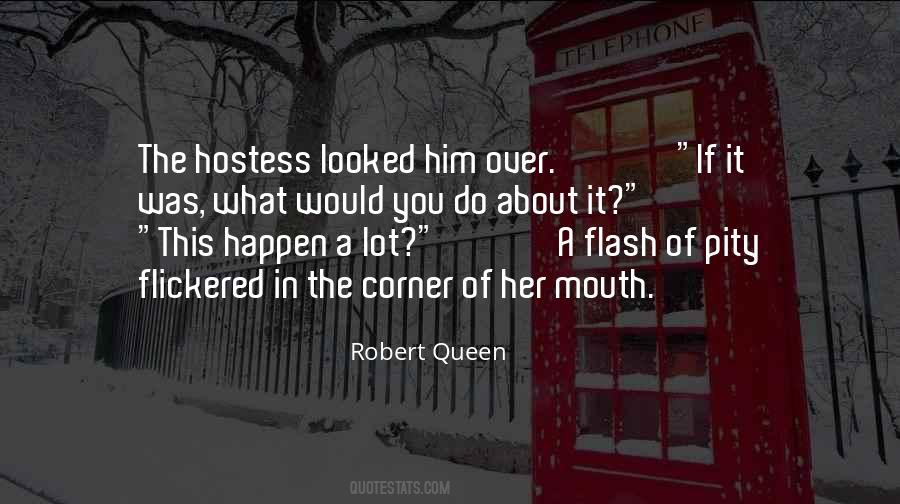 What Would You Do Quotes #635148