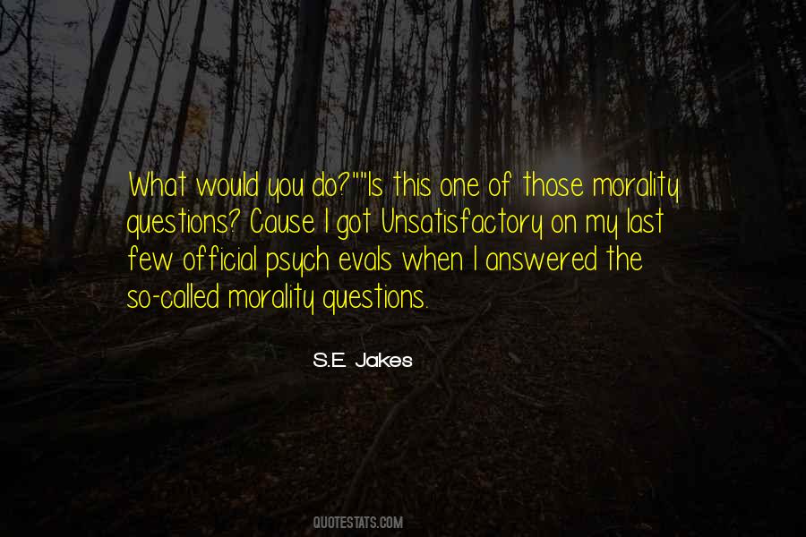 What Would You Do Quotes #741409