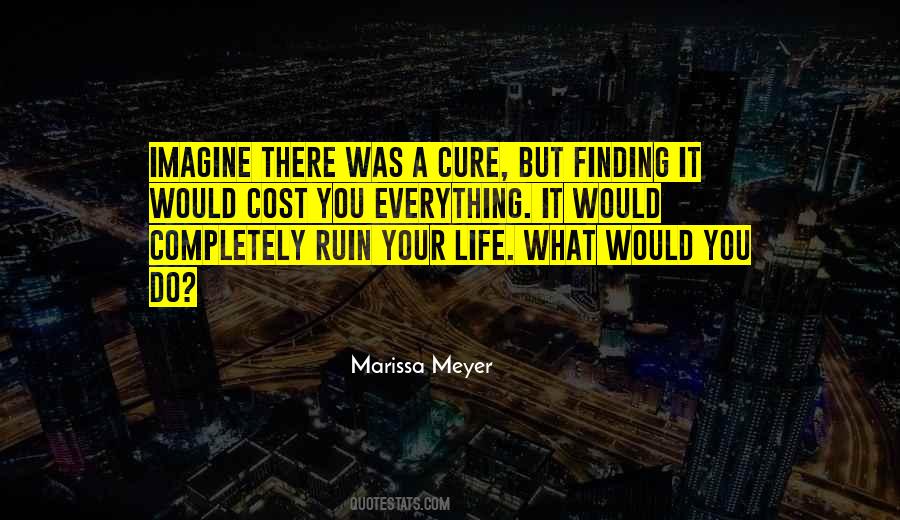 What Would You Do Quotes #885041