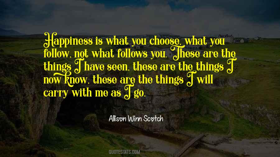 What You Choose Quotes #1053739