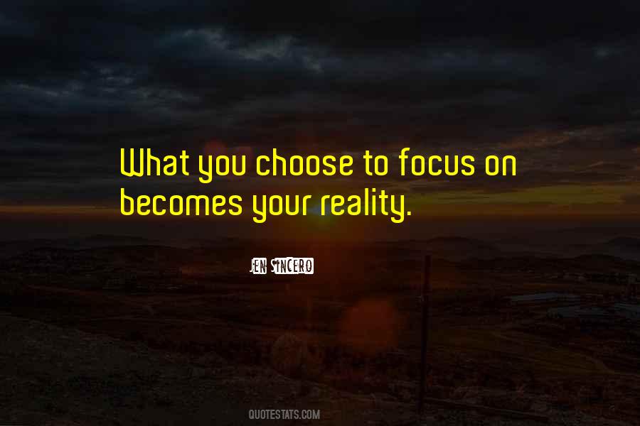 What You Choose Quotes #1515883