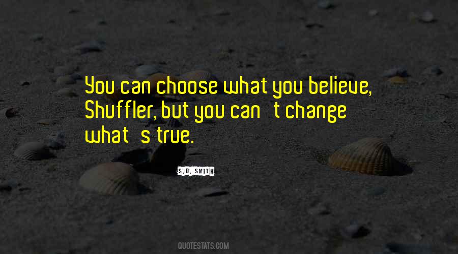 What You Choose Quotes #37185