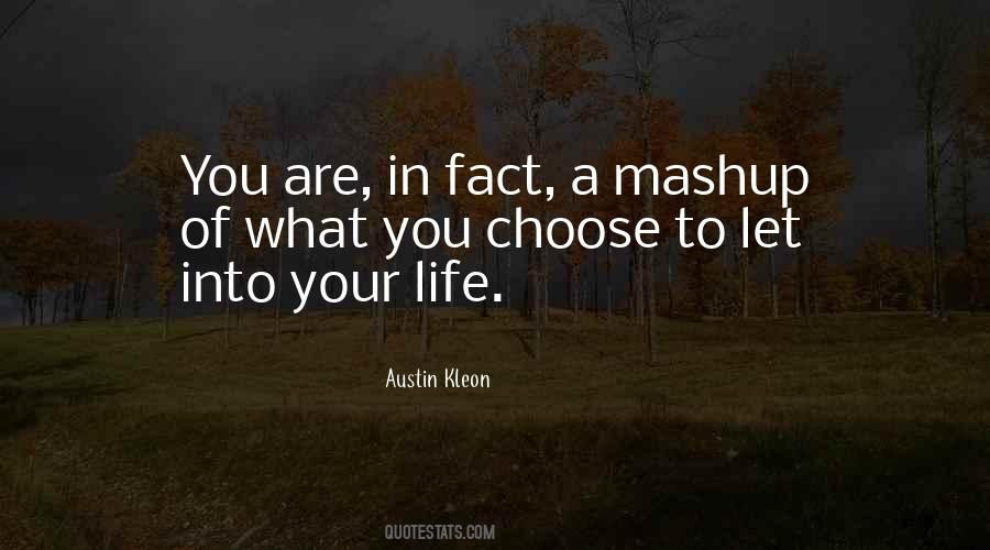 What You Choose Quotes #544648