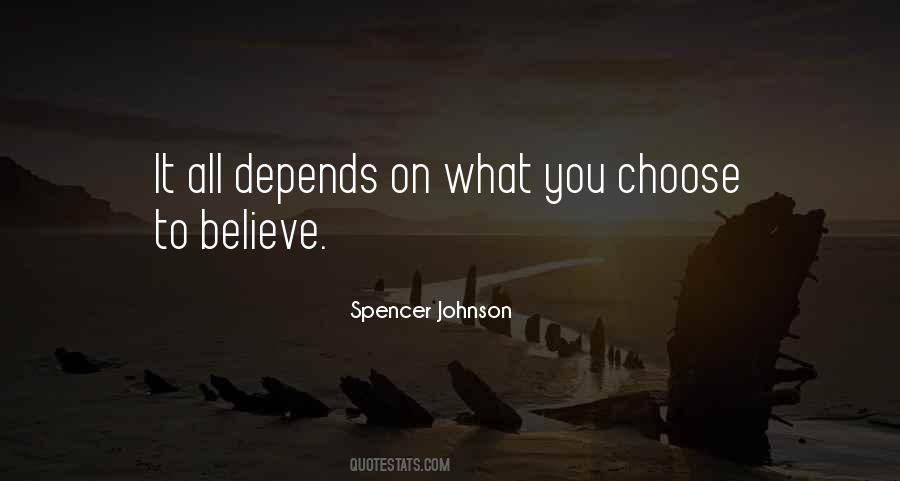 What You Choose Quotes #782248