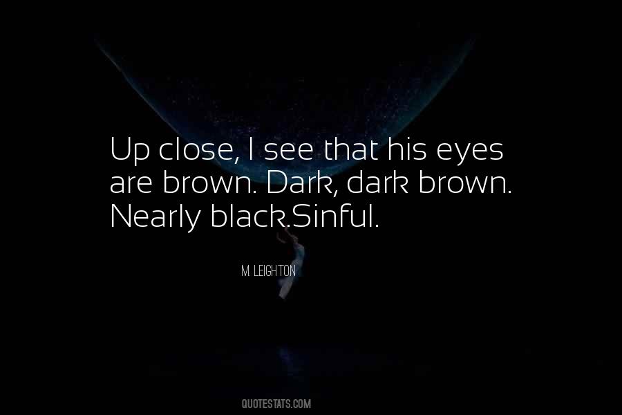 Quotes About Dark Brown Eyes #1737124