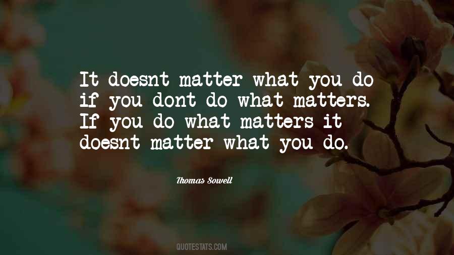What You Do Matters Quotes #111461