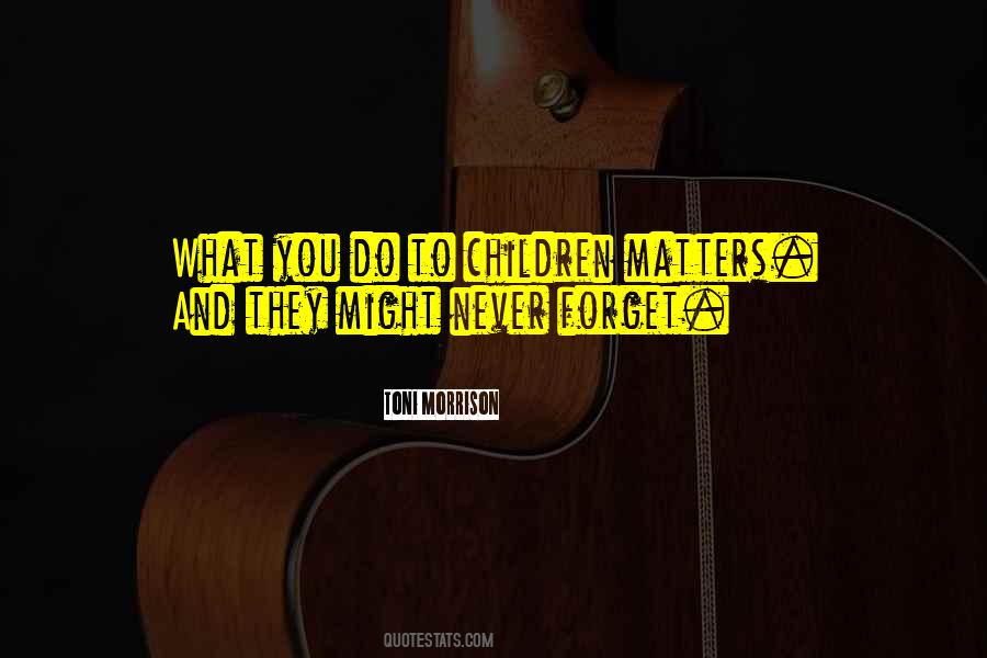 What You Do Matters Quotes #135538