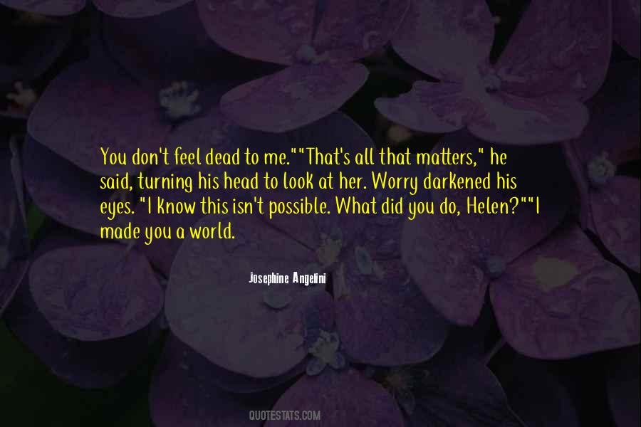 What You Do Matters Quotes #87522