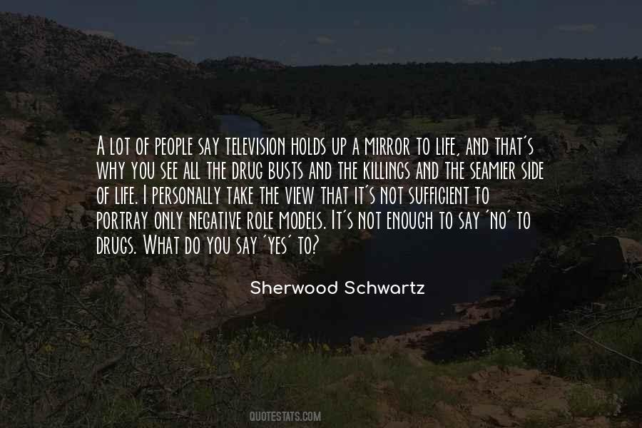 What You Do Not What You Say Quotes #108104