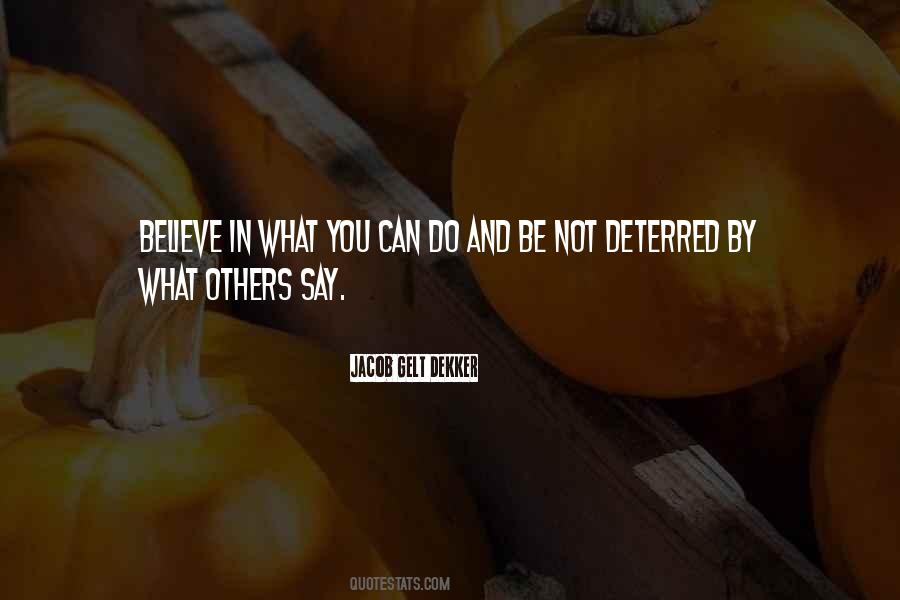 What You Do Not What You Say Quotes #510882
