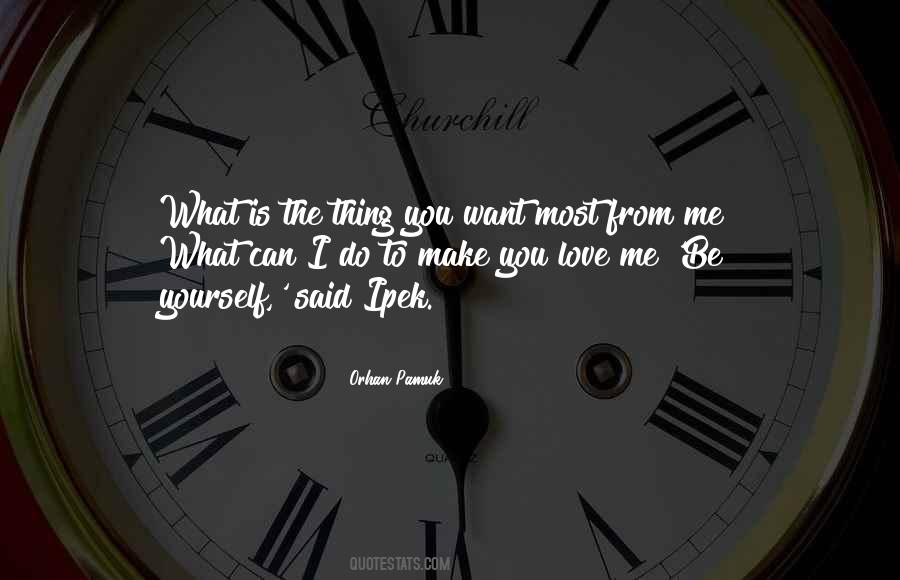 What You Do To Me Love Quotes #680167