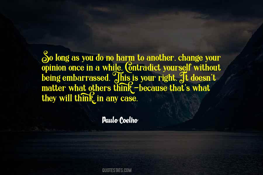 What You Do To Others Quotes #104699
