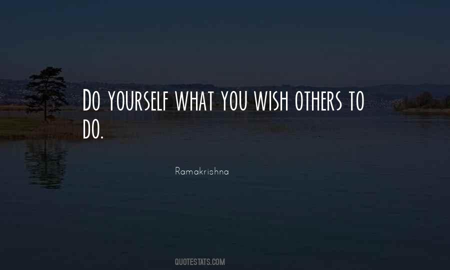 What You Do To Others Quotes #379062