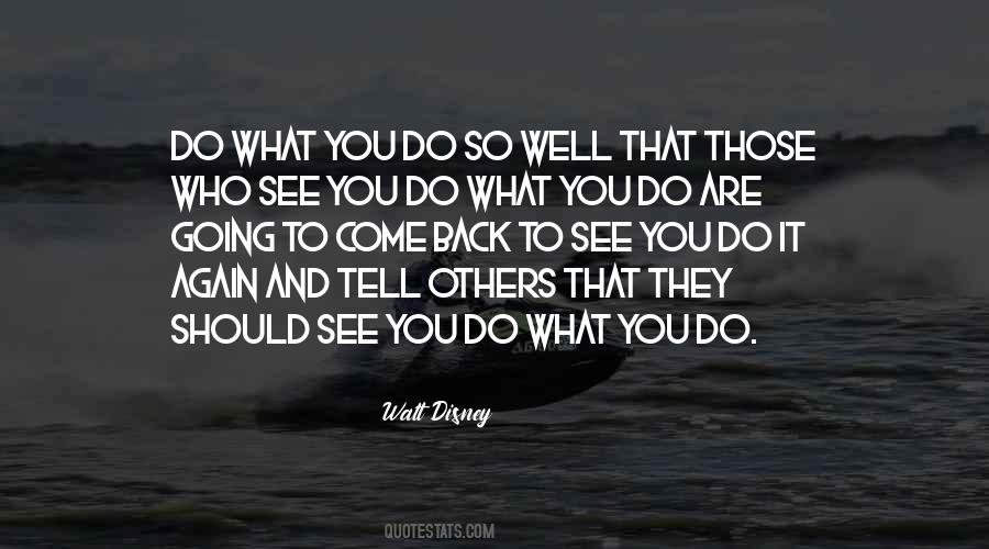 What You Do To Others Quotes #384510