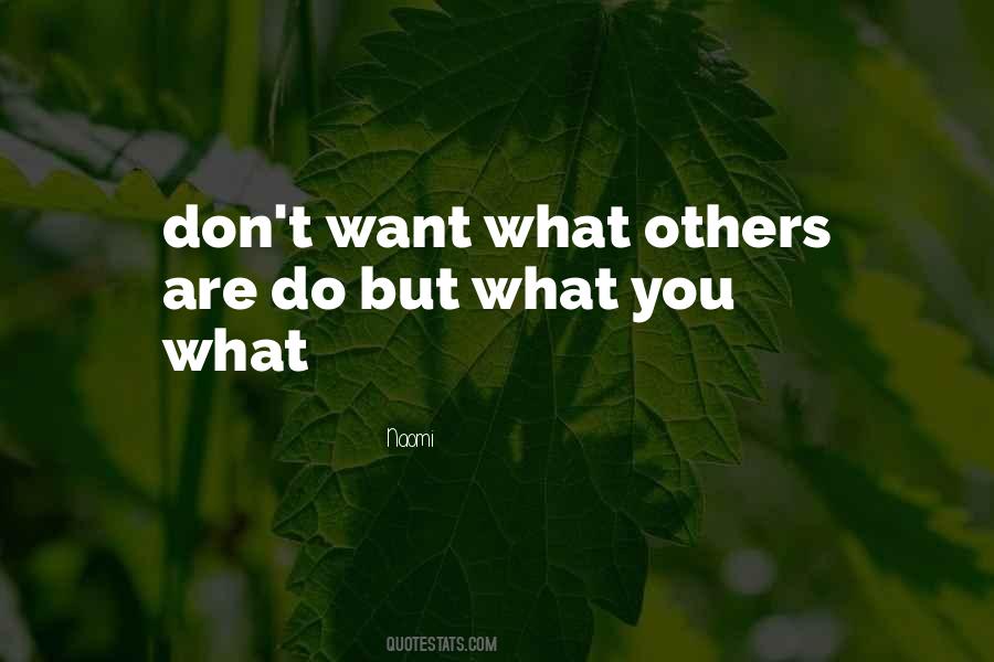 What You Do To Others Quotes #432074